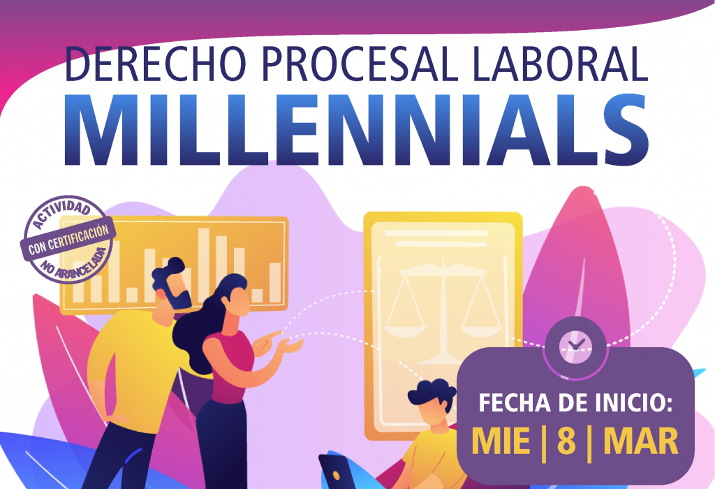Derecho Procesal Laboral “MILLENNIALS”